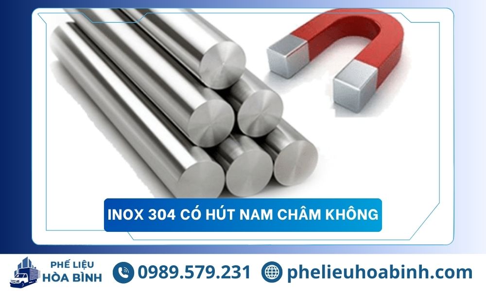 Phân tích chi tiết về inox 304 có hút nam châm không?