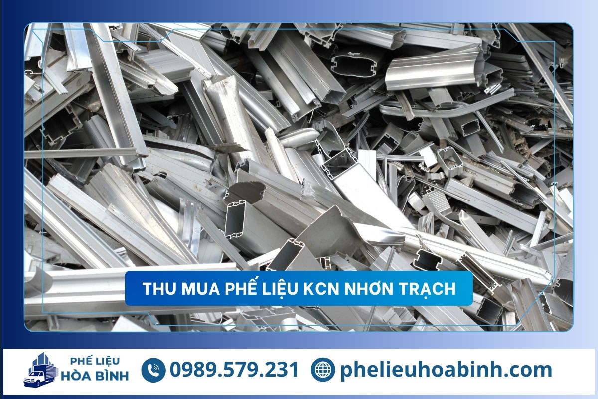 Thu mua phế liệu KCN Nhơn Trạch uy tín, hỗ trợ tận nơi, giá cao