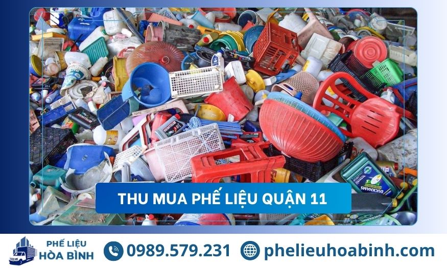 Thu mua phế liệu quận 11 giá tốt – Giải pháp nhanh gọn cho doanh nghiệp & gia đình