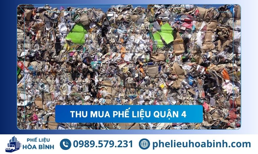 Thu mua phế liệu Quận 4 thu gom nhanh, giá cao, số lượng lớn