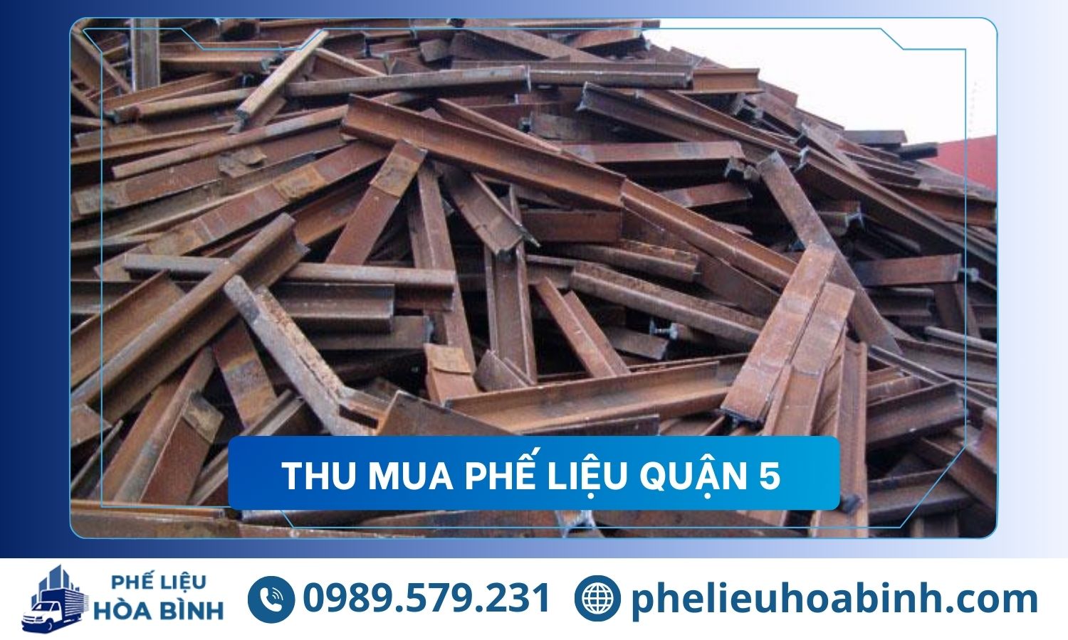Thu mua phế liệu Quận 5 tận nơi, áp giá theo thị trường