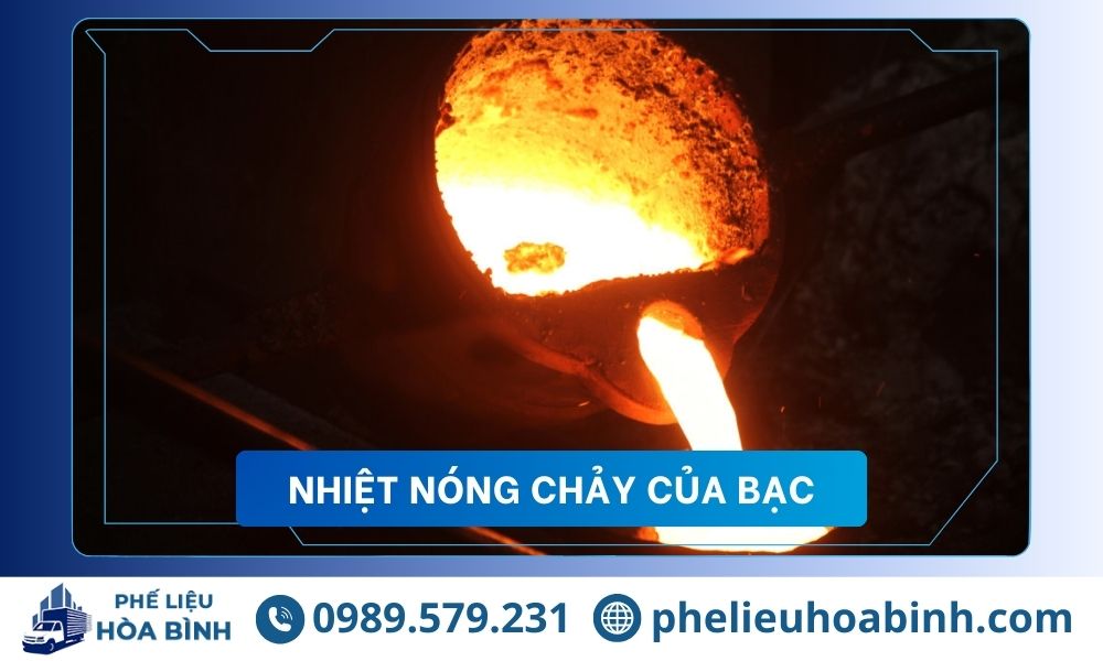 Nhiệt độ nóng chảy của bạc là bao nhiêu – Thông số quan trọng trong ngành luyện kim hiện đại