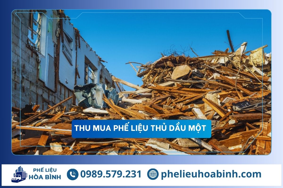 Thu mua phế liệu Thủ Dầu Một uy tín, hỗ trợ tận nơi, giá cao