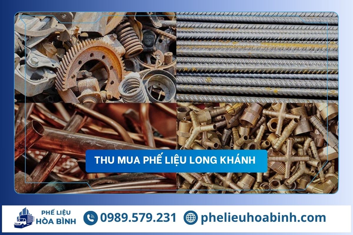 Thu mua phế liệu Long Khánh uy tín, hỗ trợ tận nơi, giá cao