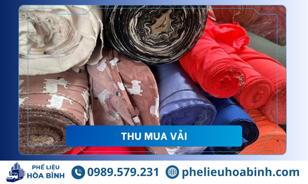 Thu mua vải tồn kho, vải cây, vải vụn thanh lý giá cao Tphcm